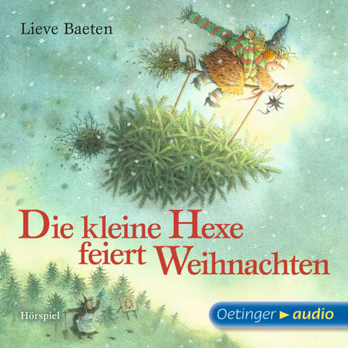 Hoerbuch Die kleine Hexe feiert Weihnachten - Lieve Baeten - Ursula Illert