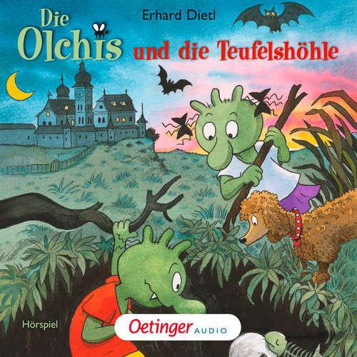 Hoerbuch Die Olchis und die Teufelshöhle - Erhard Dietl - Rainer Schmitt