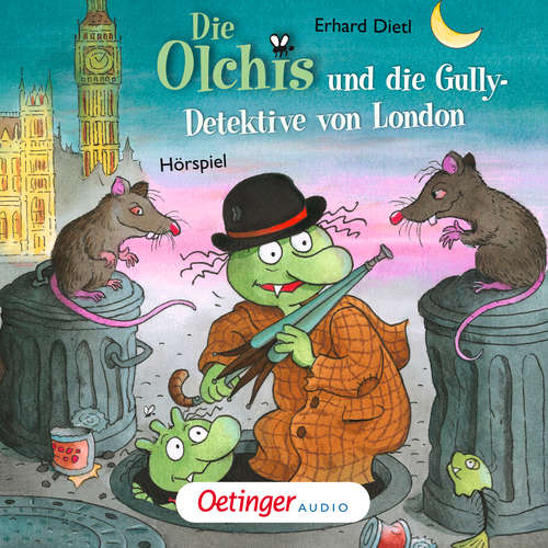 Hoerbuch Die Olchis und die Gully-Detektive von London - Erhard Dietl - Wolf Frass