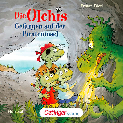 Hoerbuch Die Olchis. Gefangen auf der Pirateninsel - Erhard Dietl - Dagmar Dreke
