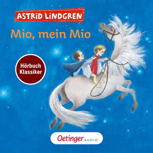 Hoerbuch Mio, mein Mio. Hörbuchklassiker - Astrid Lindgren - Manfred Steffen