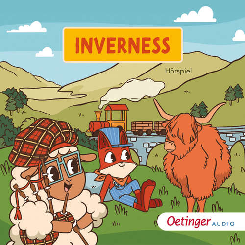 Hoerbuch Rund um die Welt mit Fuchs und Schaf. Inverness (7) - Fox and Sheep - Ines Deiner
