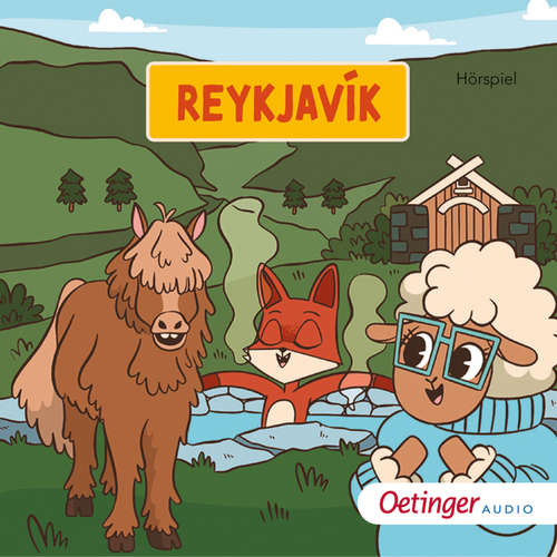 Hoerbuch Rund um die Welt mit Fuchs und Schaf. Reykjavík (8) - Fox and Sheep - Ines Deiner