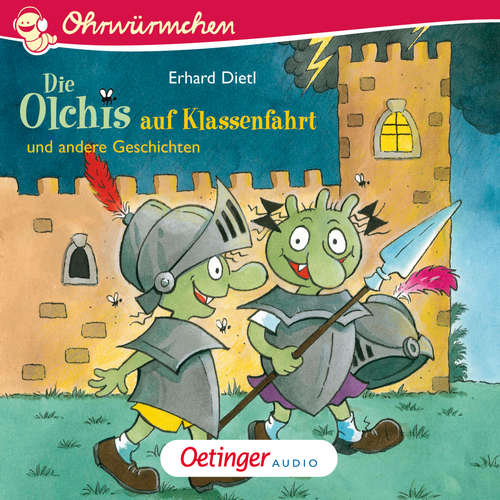 Hoerbuch Die Olchis auf Klassenfahrt und andere Geschichten - Erhard Dietl - Robert Missler