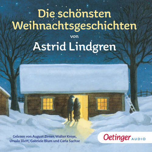Hoerbuch Die schönsten Weihnachtsgeschichten - Astrid Lindgren - August Zirner