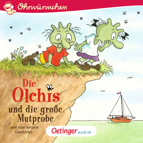 Hoerbuch Die Olchis und die große Mutprobe und eine weitere Geschichte - Erhard Dietl - Robert Missler