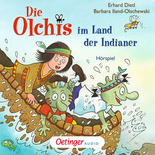 Hoerbuch Die Olchis im Land der Indianer - Erhard Dietl - Dagmar Dreke