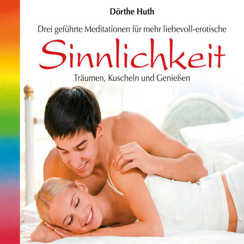 Hoerbuch Sinnlichkeit - Dörthe Huth - Dörthe Huth