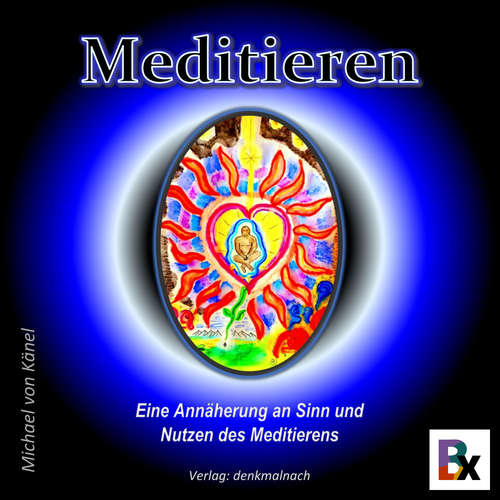 Hoerbuch Meditieren - Michael von Känel - Michael von Känel