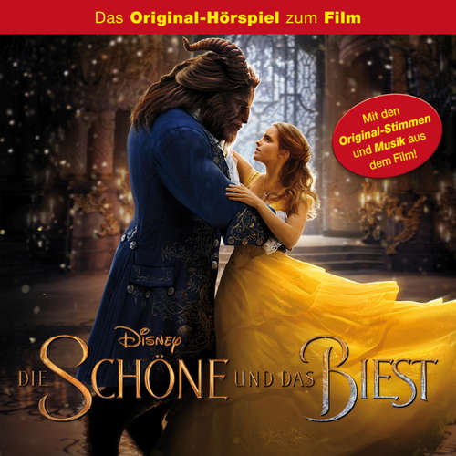 Hoerbuch Die Schöne und das Biest (Hörspiel zum Disney Real-Kinofilm) -  - Elke Schützhold