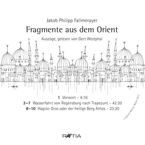 Hoerbuch Fragmente aus dem Orient - Jakob Philipp Fallmerayer - Gert Westphal
