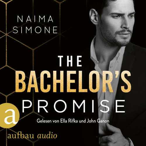 Hoerbuch The Bachelor's Promise - Bachelor Auction, Band 3 - Naima Simone - Ella Rifka