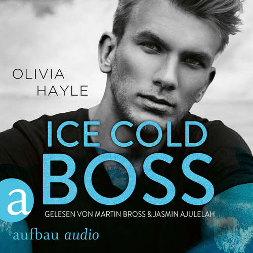 Hoerbuch Ice Cold Boss - The Paradise Brothers, Band 2 - Olivia Hayle - Martin Bross