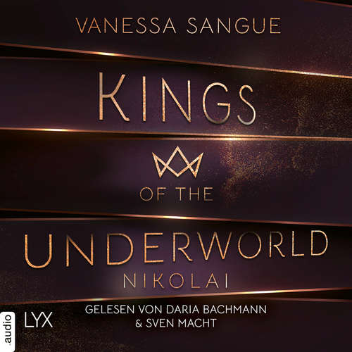 Hoerbuch Nikolai - Kings of the Underworld, Teil 2 - Vanessa Sangue - Daria Bachmann