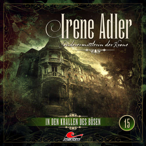 Hoerbuch Irene Adler, Sonderermittlerin der Krone, Folge 15: In den Krallen des Bösen - Marc Freund - Yvonne Greitzke