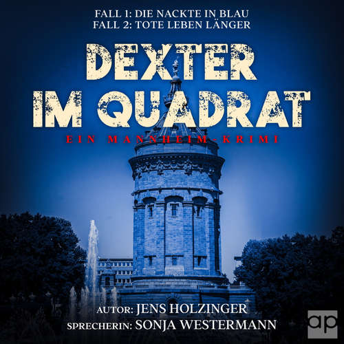 Hoerbuch Dexter im Quadrat - Jens Holzinger - Sonja Westermann