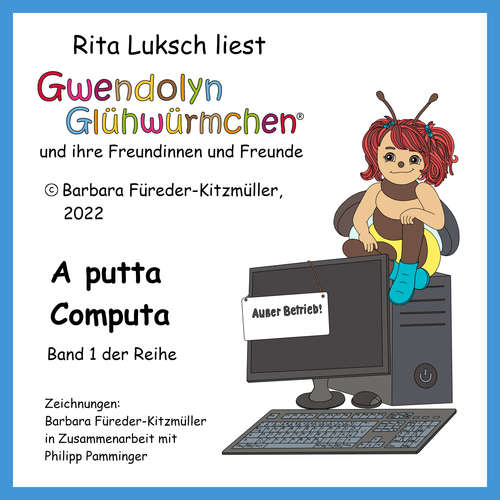 Hoerbuch A putta Computa - Barbara Fuereder-Kitzmueller - Rita Luksch