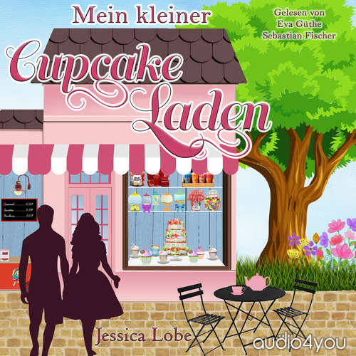 Hoerbuch Mein kleiner Cupcake-Laden - Jessica Lobe - Eva Güthe