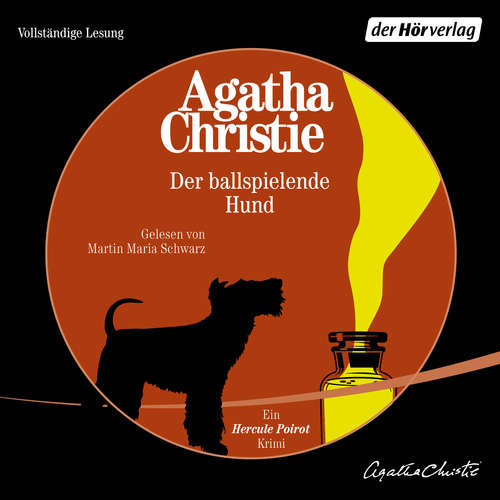 Hoerbuch Der Ball spielende Hund - Agatha Christie - Martin Maria Schwarz