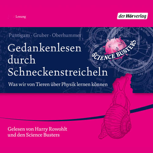 Hoerbuch Gedankenlesen durch Schneckenstreicheln - Martin Puntigam - Harry Rowohlt