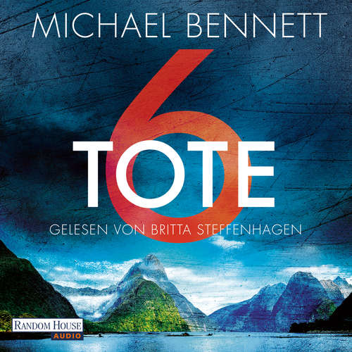 Hoerbuch 6 Tote - Michael Bennett - Britta Steffenhagen