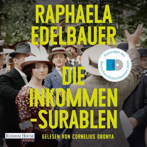 Hoerbuch Die Inkommensurablen - Raphaela Edelbauer - Cornelius Obonya