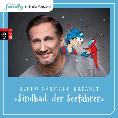 Hoerbuch Eltern family Lieblingsmärchen – Sindbad, der Seefahrer - - Benno Fürmann