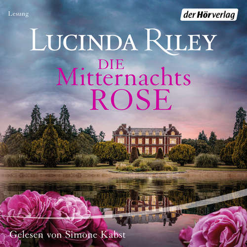 Hoerbuch Die Mitternachtsrose - Lucinda Riley - Simone Kabst