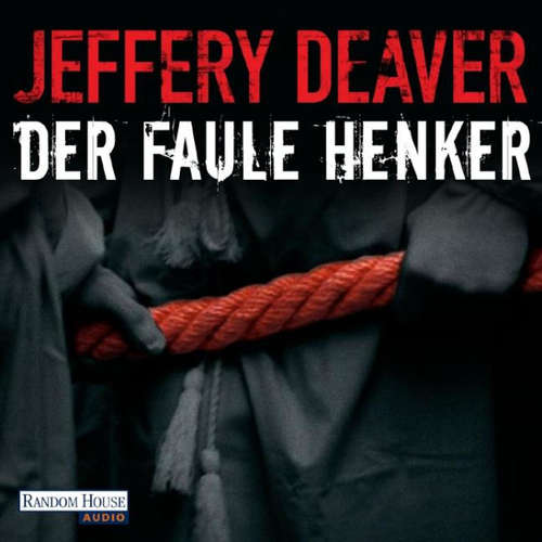Hoerbuch Der faule Henker - Jeffery Deaver - Dietmar Wunder