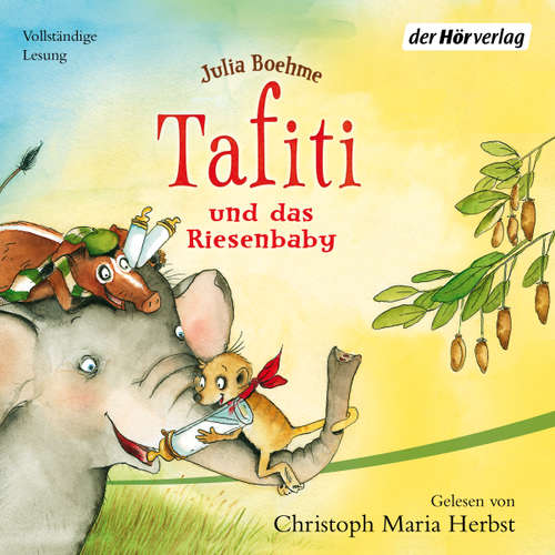 Hoerbuch Tafiti und das Riesenbaby - Julia Boehme - Christoph Maria Herbst