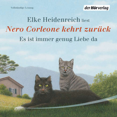 Hoerbuch Nero Corleone kehrt zurück - Elke Heidenreich - Elke Heidenreich