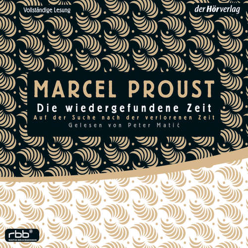 Hoerbuch Auf der Suche nach der verlorenen Zeit 7 - Marcel Proust - Peter Matić