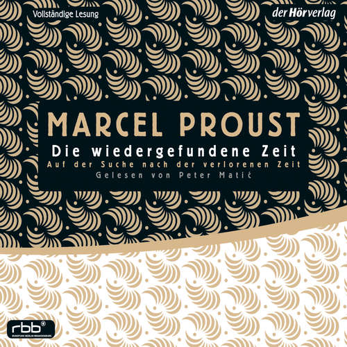 Hoerbuch Auf der Suche nach der verlorenen Zeit 7 - Marcel Proust - Peter Matić