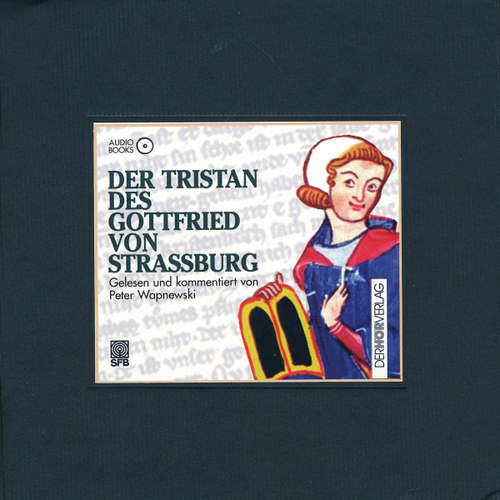 Hoerbuch Der Tristan des Gottfried von Straßburg - Peter Wapnewski - Peter Wapnewski