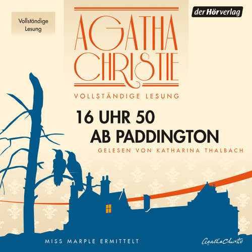 Hoerbuch 16 Uhr 50 ab Paddington - Agatha Christie - Katharina Thalbach