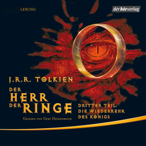 Hoerbuch Der Herr der Ringe. Dritter Teil: Die Wiederkehr des Königs - J.R.R. Tolkien - Gert Heidenreich