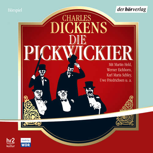Hoerbuch Die Pickwickier - Charles Dickens - Werner Eichborn