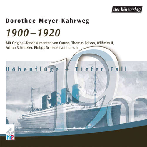 Hoerbuch 1900-1920 - Dorothee Meyer-Kahrweg - Enrico Caruso