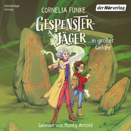 Hoerbuch Gespensterjäger in großer Gefahr - Cornelia Funke - Monty Arnold