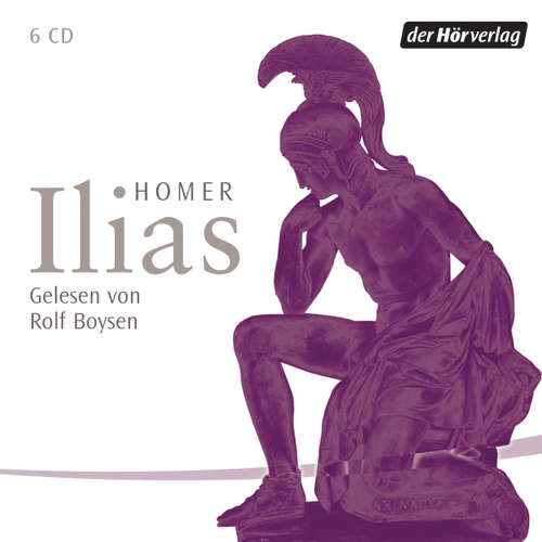 Hoerbuch Ilias - Homer - Rolf Boysen