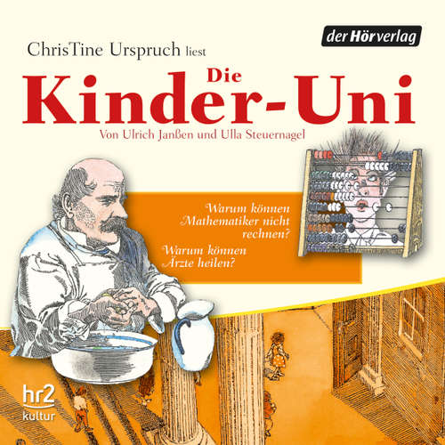 Hoerbuch Die Kinder-Uni Bd 3 - 4. Forscher erklären die Rätsel der Welt - Ulrich Janßen - Christine Urspruch