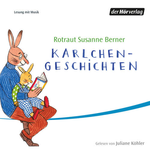 Hoerbuch Karlchen-Geschichten - Rotraut Susanne Berner - Juliane Köhler