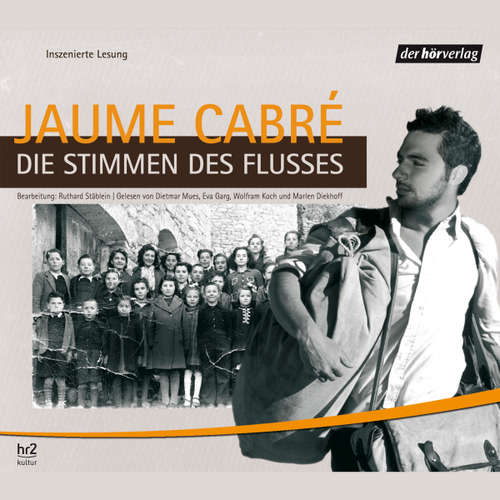 Hoerbuch Die Stimmen des Flusses - Jaume Cabré - Dietmar Mues