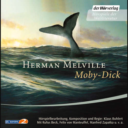 Hoerbuch Moby-Dick oder Der Wal - Herman Melville - Rufus Beck