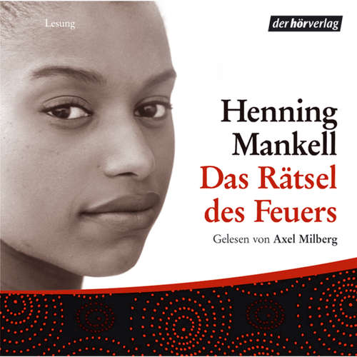 Hoerbuch Das Rätsel des Feuers - Henning Mankell - Axel Milberg