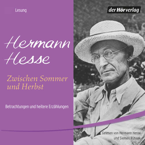 Hoerbuch Zwischen Sommer und Herbst - Hermann Hesse - Hermann Hesse