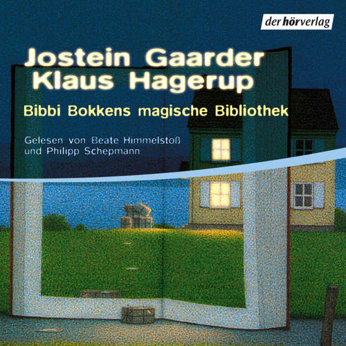 Hoerbuch Bibbi Bokkens magische Bibliothek - Jostein Gaarder - Beate Himmelstoß