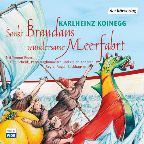 Hoerbuch St. Brandans wundersame Meerfahrt - Karlheinz Koinegg - Udo Schenk