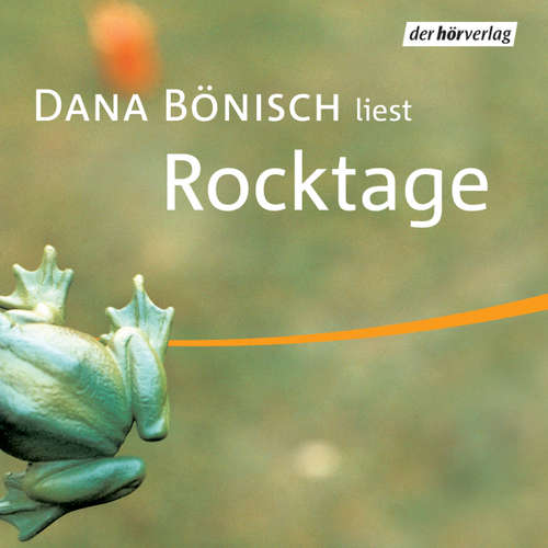 Hoerbuch Rocktage - Dana Bönisch - Dana Bönisch