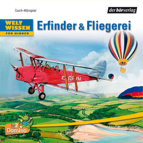Hoerbuch Weltwissen für Kinder: Erfinder & Fliegerei - Niels Kaiser - Michael Quast